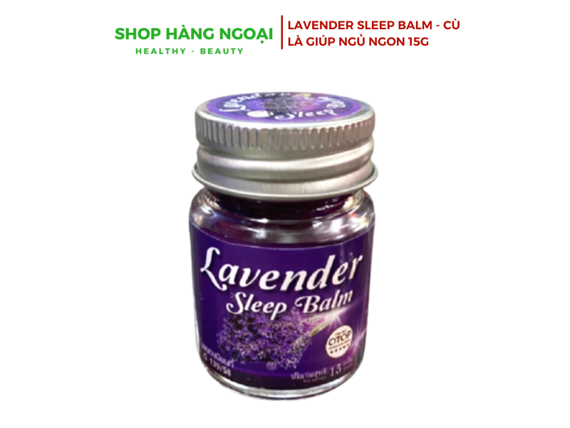Lavender Sleep Balm 15g - Cù là giúp ngủ ngon