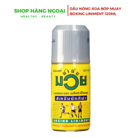 Dầu nóng xoa bóp Muay Boxing Liniment 120ml Thái Lan