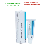 Doproct ointment 10g Thái Lan - Kem bôi trĩ nội, ngoại