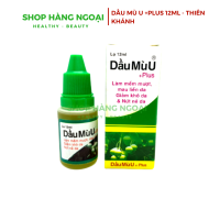 Dầu mù u Plus - Thiên Khánh 12ml