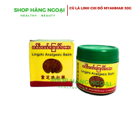 Dầu Cù Là Linh Chi Myanmar 30g - Lingzhi Analgesic Balm