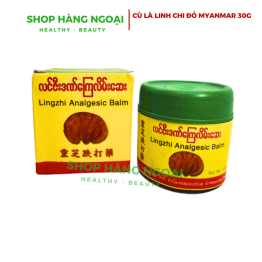 Dầu Cù Là Linh Chi Myanmar 30g - Lingzhi Analgesic Balm
