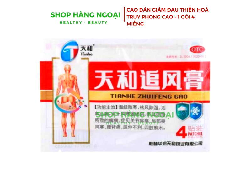 Tian He Zhui Feng Gao - Cao dán giảm đau khớp Thiên Hoà Truy Phong cao 1 gói 4 miếng