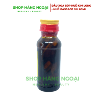 Dầu xoa bóp Huế , Huế massage oil 60ml
