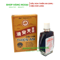 Dầu xoa Thiên An 20ml hiệu Kim Long