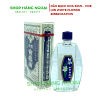 Dầu Bạch Hoa Hoe Hin White Flower Embrocation 20ml- HongKong 