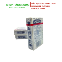 Dầu gió trắng Bạch Hoa Hoe Hin White Flower Embrocation 5ml- HongKong 