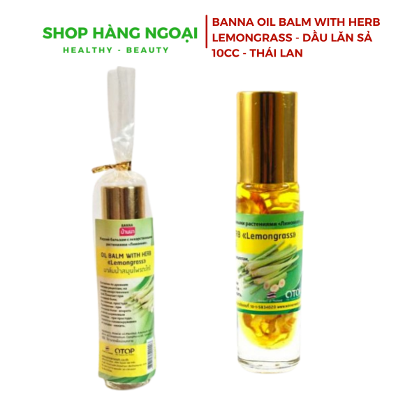 Banna Oil Balm With Herb Lemongrass 10ml - Dầu Lăn Sả 10ml Thái Lan