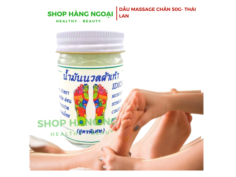 Dầu matxa chân Thái Lan 50g - Foot Massage Oil Thai Lan 50g