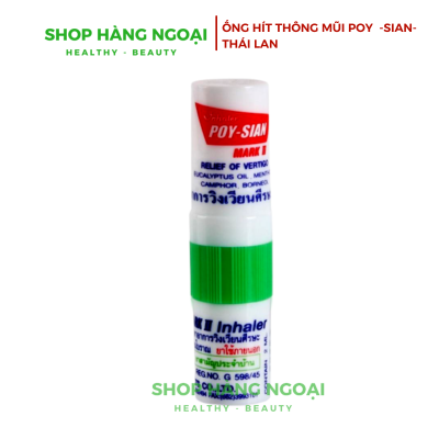 Ống hít mũi Poy Sian Inhaler Thái Lan