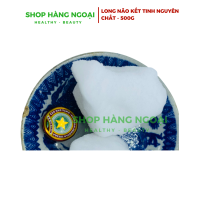 LONG NÃO KẾT TINH NGUYÊN CHẤT - 500G